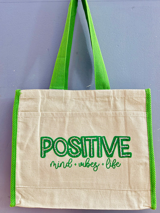 Positive Mind.Vibes.Life Tote Bag